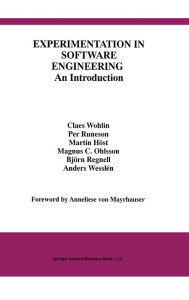 Title: Experimentation in Software Engineering: An Introduction / Edition 1, Author: Claes Wohlin