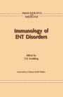 Immunology of ENT Disorders / Edition 1