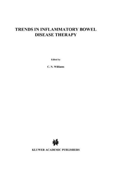 Trends in Inflammatory Bowel Disease Therapy / Edition 1