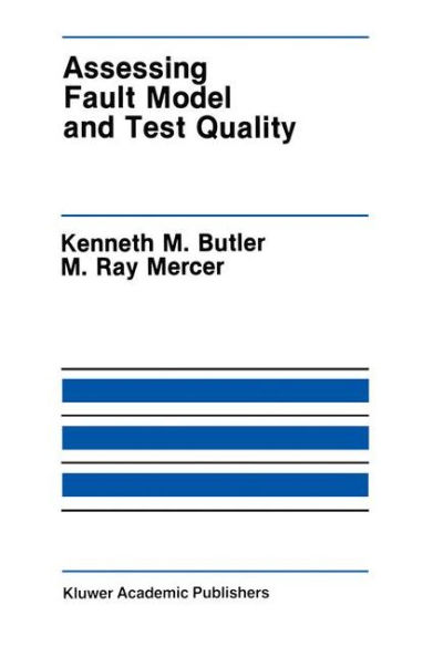 Assessing Fault Model and Test Quality / Edition 1