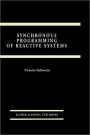 Synchronous Programming of Reactive Systems / Edition 1