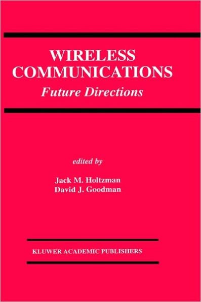 Wireless Communications: Future Directions / Edition 1