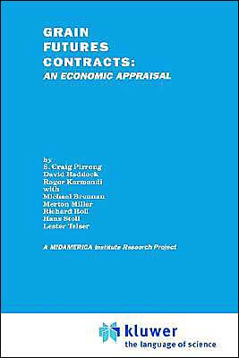 Grain Futures Contracts: An Economic Appraisal / Edition 1