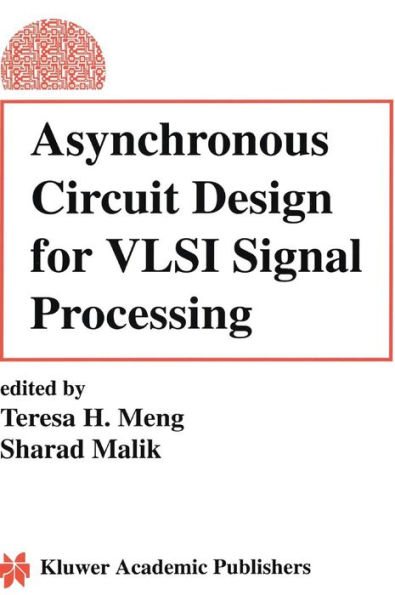 Asynchronous Circuit Design for VLSI Signal Processing