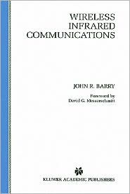 Title: Wireless Infrared Communications, Author: John R. Barry