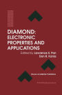 Diamond: Electronic Properties and Applications / Edition 1