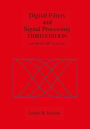 Digital Filters and Signal Processing: With MATLABï¿½ Exercises