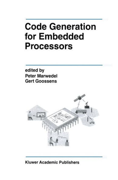 Code Generation for Embedded Processors / Edition 1
