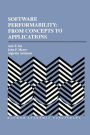 Software Performability: From Concepts to Applications / Edition 1