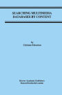 Searching Multimedia Databases by Content / Edition 1