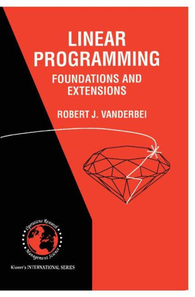 Linear Programming: Foundations and Extensions / Edition 1