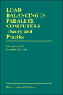 Load Balancing in Parallel Computers: Theory and Practice