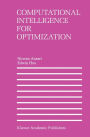 Computational Intelligence for Optimization / Edition 1