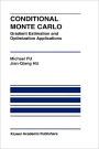 Conditional Monte Carlo: Gradient Estimation and Optimization Applications / Edition 1