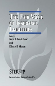 Title: The Fair Value of Insurance Liabilities / Edition 1, Author: Irwin T. Vanderhoof