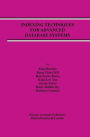 Indexing Techniques for Advanced Database Systems / Edition 1
