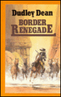 Border Renegade