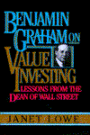 Benjamin Graham on Value Investing: Lessons from the Dean of Wall Street