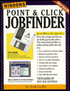 Point and Click Jobfinder: How to Get a Great Job Online!
