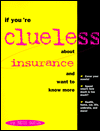 If You're Clueless about Insurance and Want to Know More