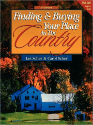 Finding & Buying Your Place in the Country