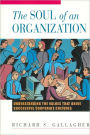 The Soul of an Organization: Understanding the Values that Drive Sucessful Corporate Cultures