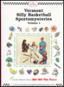 Vermont Silly Basketball Sportsmysteries