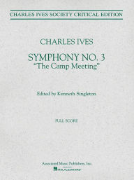 Title: Symphony No. 3: Full Score, Author: Charles Ives