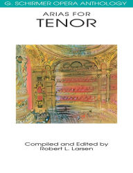 Title: Arias for Tenor / Edition 1, Author: Hal Leonard Corp.