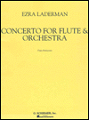 Title: Concerto: For Flute and Orchestra (Piano Reduction), Author: Ezra Laderman