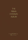 Prima Donna's Album: 42 Celebrated Arias from Famous Operas