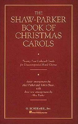 The Shaw-Parker Book of Christmas Carols