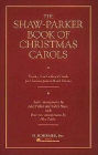 The Shaw-Parker Book of Christmas Carols