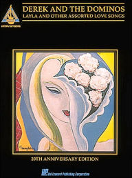Title: Derek and The Dominos - Layla & Other Assorted Love Songs, Author: Derek and The Dominos