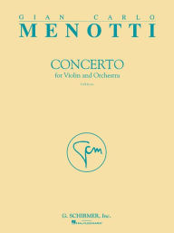 Title: Concerto: Full Score, Author: Gian-Carlo Menotti