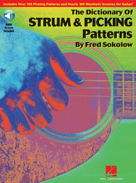 Title: The Dictionary of Strum & Picking Patterns, Author: Fred Sokolow
