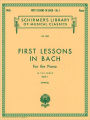First Lessons in Bach - Book 1: Schirmer Library of Classics Volume 1436 Piano Solo