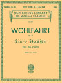 Wohlfahrt - 60 Studies, Op. 45 - Book 2: Schirmer Library of Classics Volume 839 Violin Method