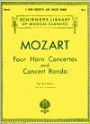 Four Horn Concertos and Concert Rondo: for Horn and Piano: (Schirmer's Library of Musical Classics, Vol. 1807): (Sheet Music)