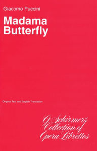 Title: Madama Butterfly: Libretto / Edition 1, Author: Giacomo Puccini