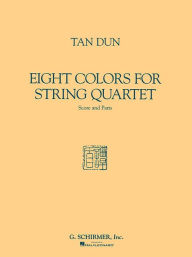 Title: Eight Colors: Score and Parts, Author: Tan Dun