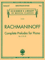 Complete Preludes, Op. 3, 23, 32: Schirmer Library of Classics Volume 2001 Piano Solo