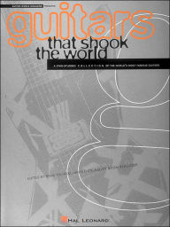 Guitars that Shook the World