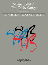 Title: 10 Early Songs: Medium Voice, Author: Samuel Barber