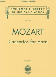 Title: Concertos for Horn, Author: Wolfgang Amadeus Mozart