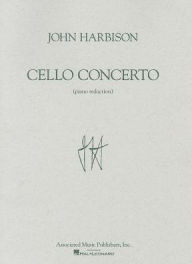 Title: Cello Concerto: Score and Parts, Author: John Harbison