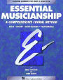 Essential Musicianship: A Comprehensive Choral Method: Student Edition, Book 2: (Essential Elements for Choir Series) / Edition 1