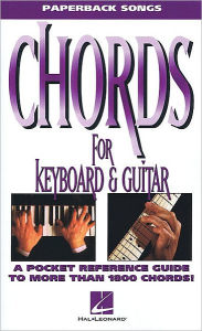 Title: Chords for Keyboard and Guitar - A Pocket Reference Guide to More than 1000 Chords, Author: Hal Leonard Corp.