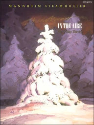 Mannheim Steamroller: Christmas in the Aire