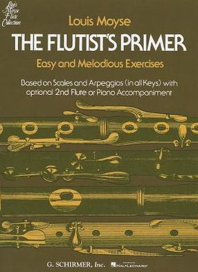 The Flutist's Primer: Easy and Melodious Exercises 2nd Flute or Piano Optional